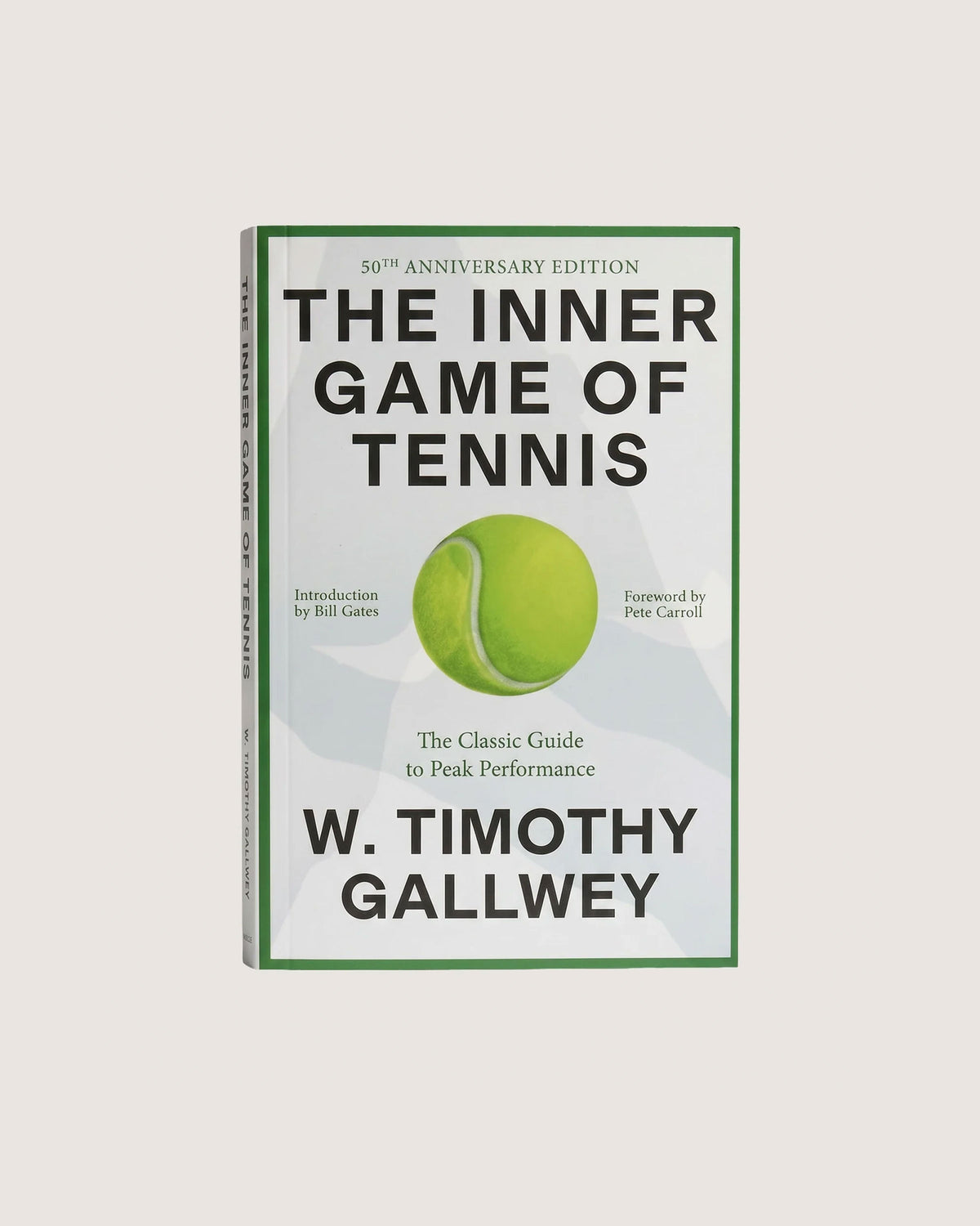 The inner Game of Tennis by W. Timothy Gallwey