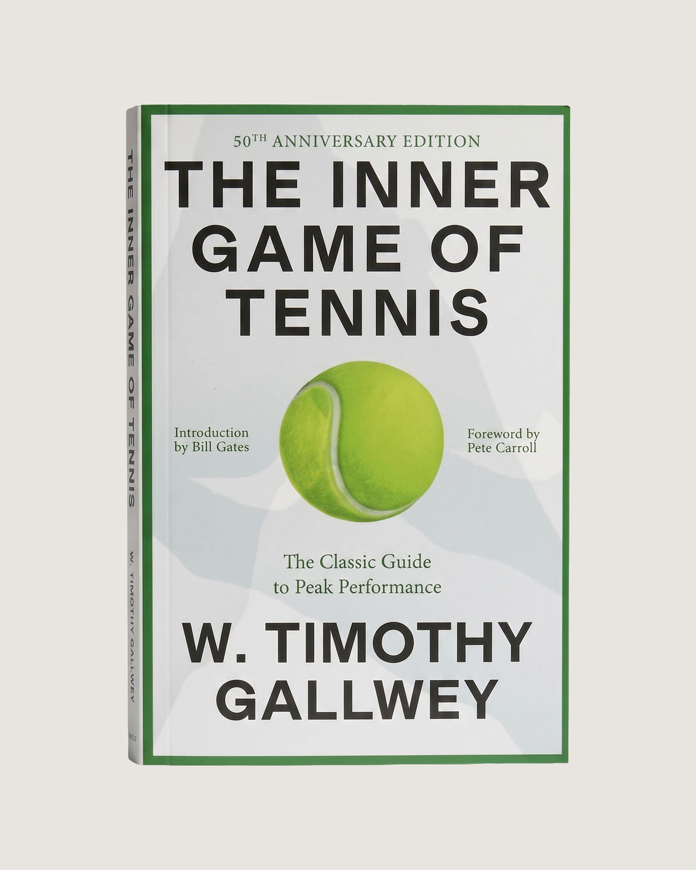The Inner Game of Tennis by W. Timothy Gallwey